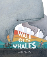 Book Cover for Walk of the Whales by Nick Bland