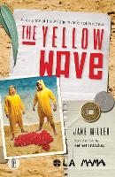 Book Cover for The Yellow Wave by Jane Miller