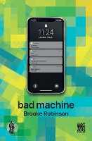 Book Cover for Bad Machine by Brooke Robinson