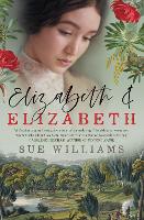 Book Cover for Elizabeth and Elizabeth by Sue Williams