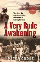 Book Cover for A Very Rude Awakening by Peter Grose