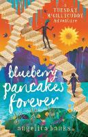 Book Cover for Blueberry Pancakes Forever by Angelica Banks