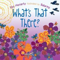 Book Cover for What's That There? by Ros Moriarty