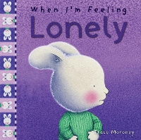 Book Cover for When I'm Feeling Lonely by Trace Moroney