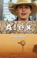 Book Cover for Alex: Through My Eyes - Australian Disaster Zones by Rosanne Hawke