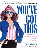 Book Cover for You've Got This by Bec Brown, Inga Campbell