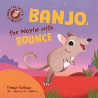 Book Cover for Endangered Animal Tales 4: Banjo, the Woylie with Bounce by Aleesah Darlison