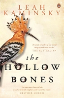 Book Cover for The Hollow Bones by Leah Kaminsky