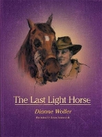 Book Cover for The Last Light Horse by Dianne Wolfer