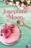 Book Cover for The Cake Maker’s Wish by Josephine Moon