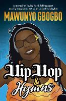 Book Cover for Hip Hop & Hymns by Mawunyo Gbogbo