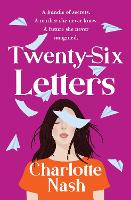 Book Cover for Twenty-Six Letters by Charlotte Nash