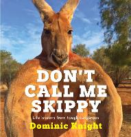 Book Cover for Don't Call Me Skippy by Dominic Knight