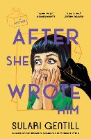 Book Cover for After She Wrote Him by Sulari Gentill