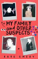 Book Cover for My Family and Other Suspects by Kate Emery