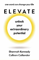 Book Cover for Elevate by Shannah Kennedy, Colleen Callander