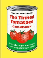 Book Cover for The Tinned Tomatoes Cookbook by Samuel Goldsmith