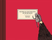 Book Cover for You're All Just Jealous of My Jetpack by Tom Gauld