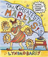 Book Cover for The Greatest of Marlys by Lynda Barry