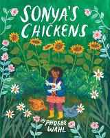 Book Cover for Sonya's Chickens by Phoebe Wahl