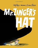 Book Cover for Mr. Zinger's Hat by Dusan Petricic