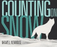 Book Cover for Counting On Snow by Maxwell Newhouse