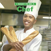 Book Cover for I Want To Be a Chef by Dan Liebman