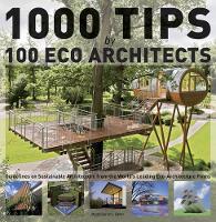Book Cover for 1000 Tips by 100 Eco Architects by Marta Serrats