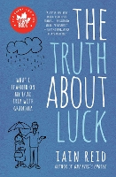 Book Cover for The Truth About Luck by Iain Reid