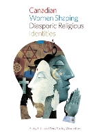 Book Cover for Canadian Women Shaping Diasporic Religious Identities by Becky R Lee