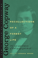 Book Cover for Recollections of a Forest Life by George Copway, Deanna Reder