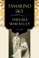 Book Cover for Tamarind Sky by Thelma Wheatley