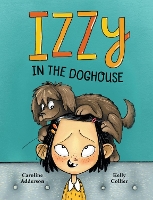 Book Cover for Izzzy In The Doghouse by Caroline Adderson