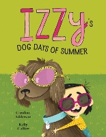 Book Cover for Izzy's Dog Days Of Summer by Caroline Adderson