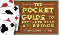 Book Cover for The Pocket Guide to Declarer Play at Bridge by Barbara Seagram, David Bird