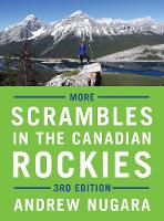 Book Cover for More Scrambles in the Canadian Rockies by Andrew Nugara