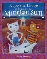 Book Cover for Nuptse and Lhotse in the Land of the Midnight Sun by Jocey Asnong