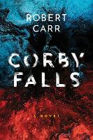 Book Cover for Corby Falls by Robert Carr