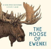 Book Cover for The Moose of Ewenki by Gerelchimeg Blackcrane