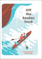 Book Cover for Off the Beaten Track by Maylis de Kerangal