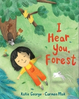 Book Cover for I Hear You, Forest by K. George