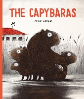 Book Cover for The Capybaras by Alfredo Soderguit