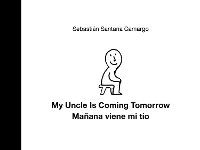 Book Cover for My Uncle Is Coming Tomorrow / Man?ana viene mi ti?o (English-Spanish Bilingual Edition) by Sebastián Santana Camargo