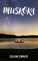 Book Cover for Muskoka by Julian Samuel