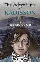 Book Cover for The Adventures of Radisson 2 by Martin Fournier