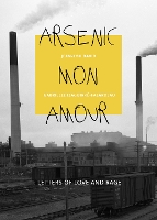 Book Cover for Arsenic mon amour by Gabrielle Izaguirré-Falardeau, Jean-Lou David