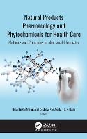 Book Cover for Natural Products Pharmacology and Phytochemicals for Health Care by Debarshi Kar Mahapatra