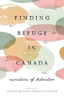 Book Cover for Finding Refuge in Canada by George Melnyk