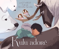 Book Cover for Kulu adoré by Celina Kalluk