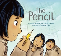 Book Cover for The Pencil by Susan Avingaq, Maren Vsetula